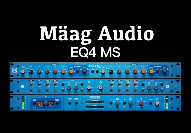 Mäag Audio EQ4-MS 旗舰级均衡器（已验证Mac/Win）EQ4的完全体-PA / Mix Studio